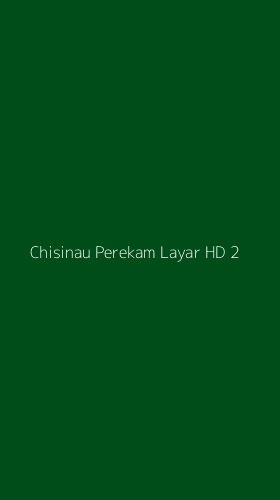 Tampilan Antarmuka Aplikasi Chisinau Perekam Layar Hd - 2