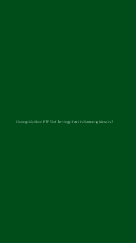 Tampilan Antarmuka Aplikasi Chutogel Aplikasi Rtp Slot Tertinggi Hari Ini Gampang Maxwin - 3