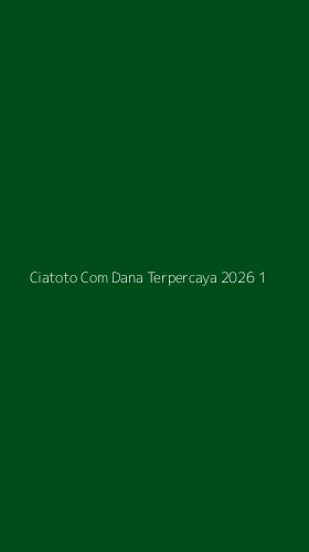 Tampilan Antarmuka Aplikasi Ciatoto Com Dana Terpercaya 2026 - 1
