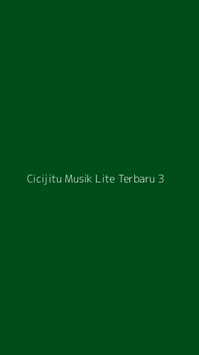 Tampilan Antarmuka Aplikasi Cicijitu Musik Lite Terbaru - 3