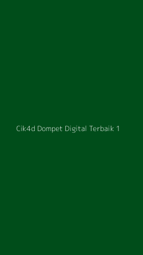 Tampilan Antarmuka Aplikasi Cik4d Dompet Digital Terbaik - 1