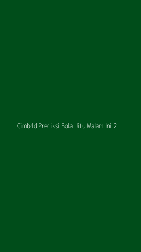 Tampilan Antarmuka Aplikasi Cimb4d Prediksi Bola Jitu Malam Ini - 2
