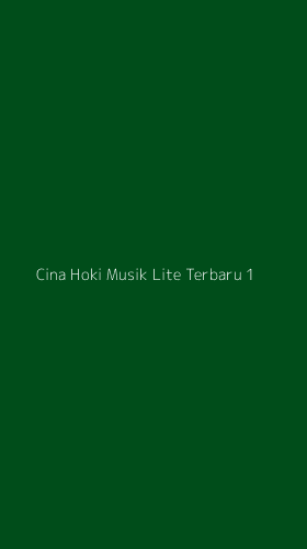 Tampilan Antarmuka Aplikasi Cina Hoki Musik Lite Terbaru - 1