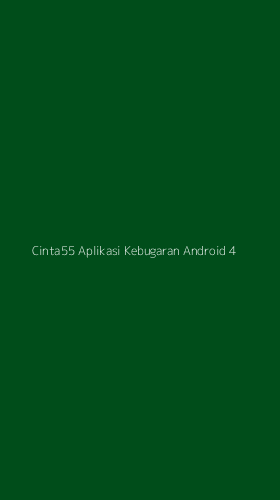 Tampilan Antarmuka Aplikasi Cinta55 Aplikasi Kebugaran Android - 4