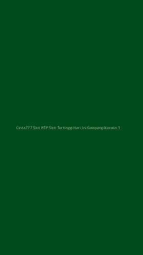 Tampilan Antarmuka Aplikasi Cinta777 Slot Rtp Slot Tertinggi Hari Ini Gampang Maxwin - 1