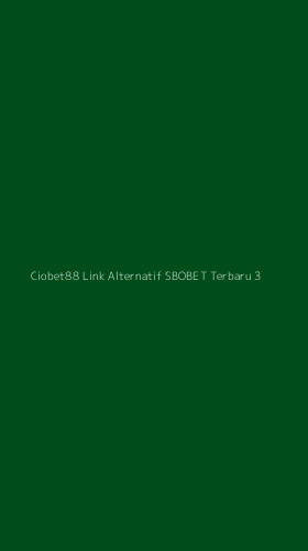 Tampilan Antarmuka Aplikasi Ciobet88 Link Alternatif Sbobet Terbaru - 3