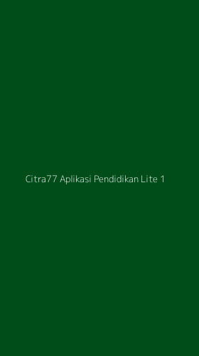 Tampilan Antarmuka Aplikasi Citra77 Aplikasi Pendidikan Lite - 1