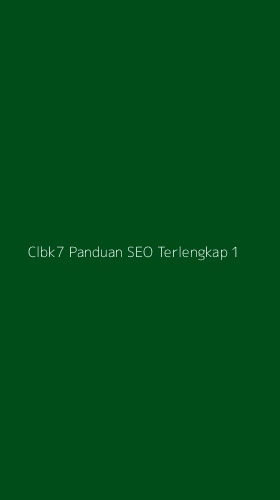 Tampilan Antarmuka Aplikasi Clbk7 Panduan Seo Terlengkap - 1