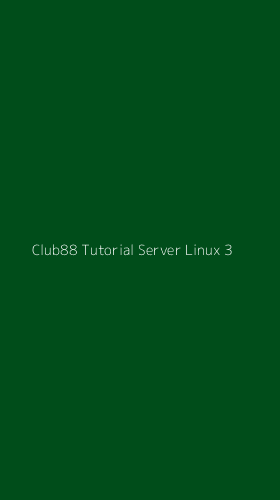 Tampilan Antarmuka Aplikasi Club88 Tutorial Server Linux - 3