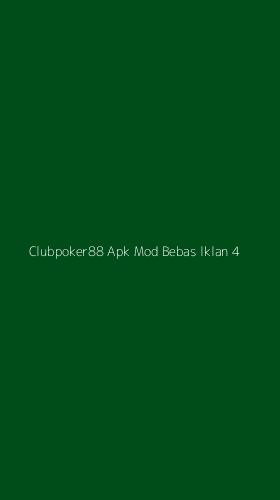 Tampilan Antarmuka Aplikasi Clubpoker88 Apk Mod Bebas Iklan - 4
