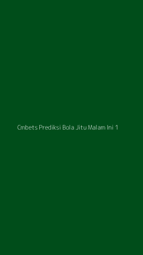 Tampilan Antarmuka Aplikasi Cmbets Prediksi Bola Jitu Malam Ini - 1