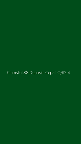 Tampilan Antarmuka Aplikasi Cmmslot88 Deposit Cepat Qris - 4