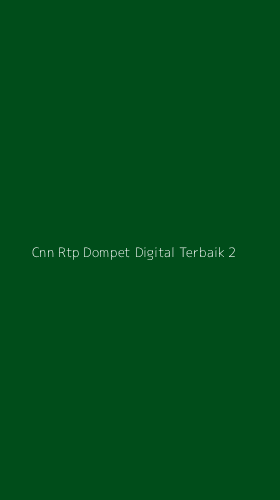 Tampilan Antarmuka Aplikasi Cnn Rtp Dompet Digital Terbaik - 2