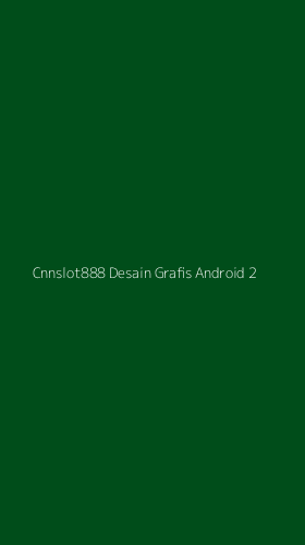 Tampilan Antarmuka Aplikasi Cnnslot888 Desain Grafis Android - 2