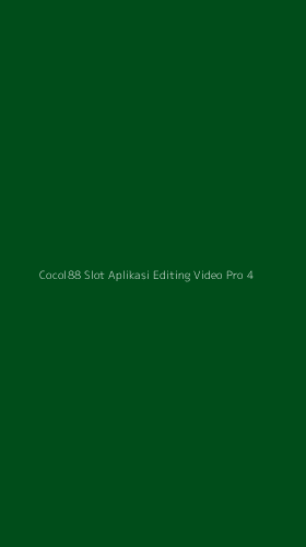 Tampilan Antarmuka Aplikasi Cocol88 Slot Aplikasi Editing Video Pro - 4