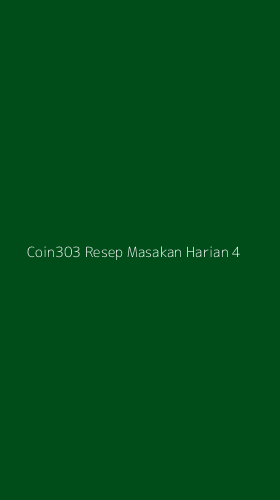 Tampilan Antarmuka Aplikasi Coin303 Resep Masakan Harian - 4