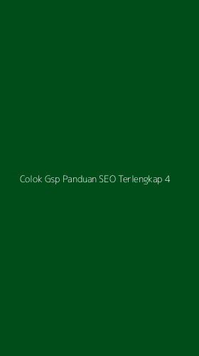 Tampilan Antarmuka Aplikasi Colok Gsp Panduan Seo Terlengkap - 4
