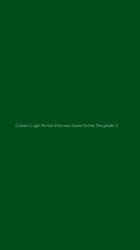 Tampilan Antarmuka Aplikasi Colowin Login Portal Informasi Game Online Terupdate - 2