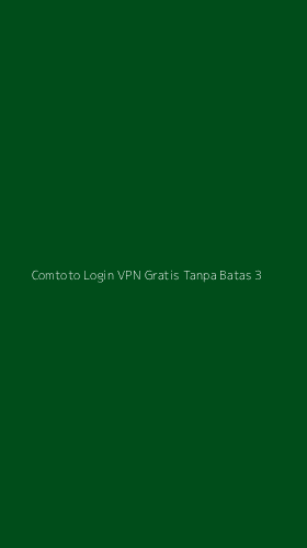 Tampilan Antarmuka Aplikasi Comtoto Login Vpn Gratis Tanpa Batas - 3