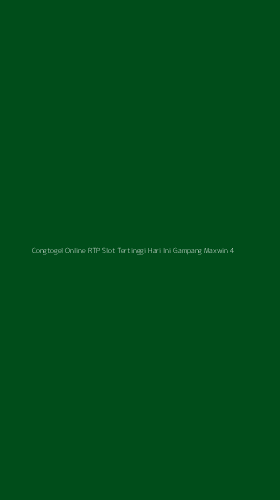 Tampilan Antarmuka Aplikasi Congtogel Online Rtp Slot Tertinggi Hari Ini Gampang Maxwin - 4