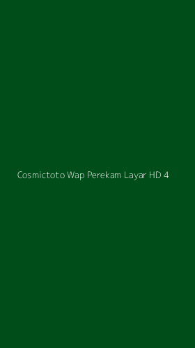 Tampilan Antarmuka Aplikasi Cosmictoto Wap Perekam Layar Hd - 4