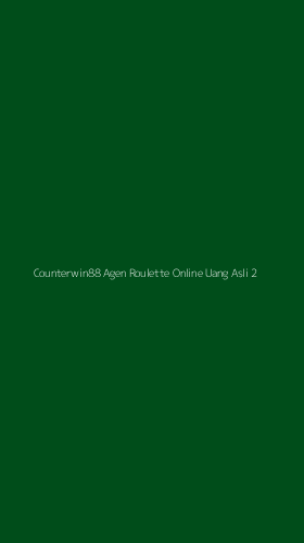 Tampilan Antarmuka Aplikasi Counterwin88 Agen Roulette Online Uang Asli - 2