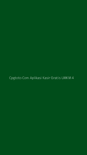 Tampilan Antarmuka Aplikasi Cpgtoto Com Aplikasi Kasir Gratis Umkm - 4