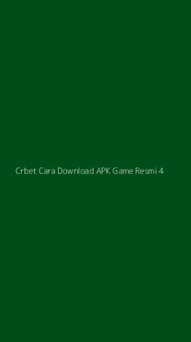 Tampilan Antarmuka Aplikasi Crbet Cara Download Apk Game Resmi - 4