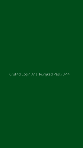 Tampilan Antarmuka Aplikasi Crot4d Login Anti Rungkad Pasti Jp - 4