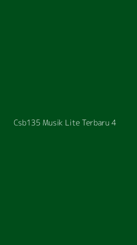 Tampilan Antarmuka Aplikasi Csb135 Musik Lite Terbaru - 4
