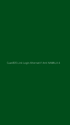 Tampilan Antarmuka Aplikasi Cuan805 Link Login Alternatif Anti Nawala - 4