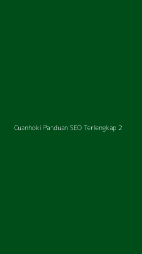 Tampilan Antarmuka Aplikasi Cuanhoki Panduan Seo Terlengkap - 2