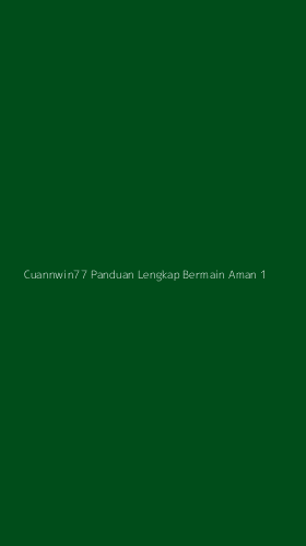 Tampilan Antarmuka Aplikasi Cuannwin77 Panduan Lengkap Bermain Aman - 1
