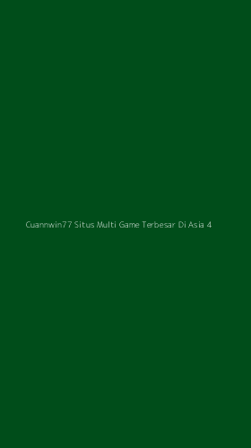 Tampilan Antarmuka Aplikasi Cuannwin77 Situs Multi Game Terbesar Di Asia - 4