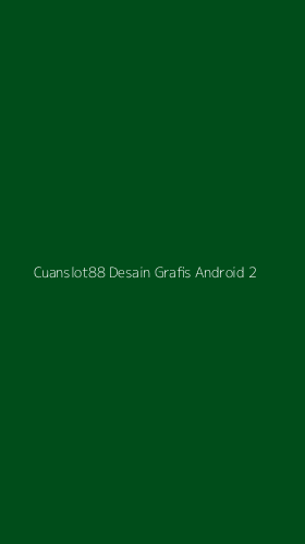 Tampilan Antarmuka Aplikasi Cuanslot88 Desain Grafis Android - 2