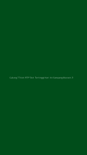 Tampilan Antarmuka Aplikasi Cukong 77slot Rtp Slot Tertinggi Hari Ini Gampang Maxwin - 3