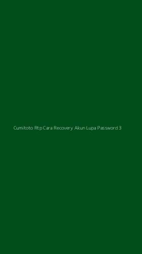Tampilan Antarmuka Aplikasi Cumitoto Rtp Cara Recovery Akun Lupa Password - 3