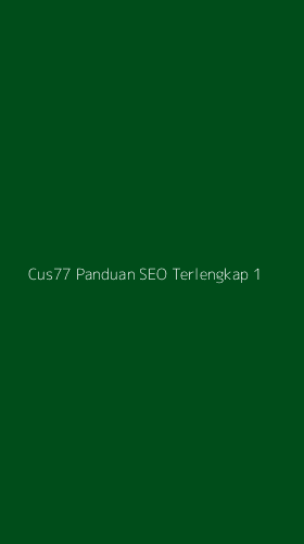 Tampilan Antarmuka Aplikasi Cus77 Panduan Seo Terlengkap - 1