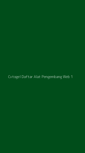 Tampilan Antarmuka Aplikasi Cvtogel Daftar Alat Pengembang Web - 1
