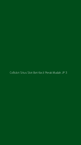 Tampilan Antarmuka Aplikasi Cx8slot Situs Slot Bet Kecil Perak Mudah Jp - 3