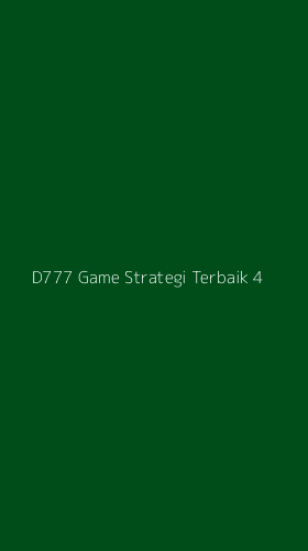 Tampilan Antarmuka Aplikasi D777 Game Strategi Terbaik - 4