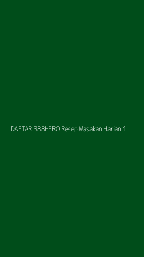 Tampilan Antarmuka Aplikasi Daftar 388hero Resep Masakan Harian - 1
