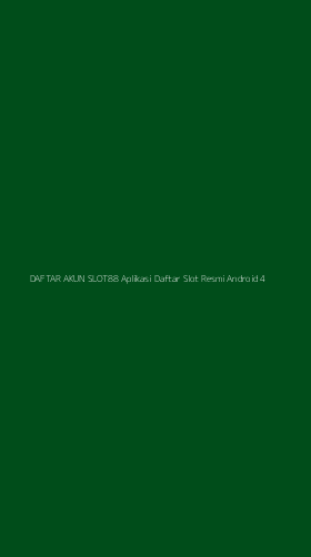 Tampilan Antarmuka Aplikasi Daftar Akun Slot88 Aplikasi Daftar Slot Resmi Android - 4