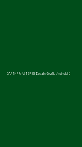Tampilan Antarmuka Aplikasi Daftar Master88 Desain Grafis Android - 2