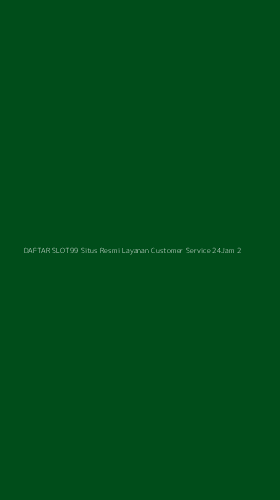 Tampilan Antarmuka Aplikasi Daftar Slot99 Situs Resmi Layanan Customer Service 24jam - 2