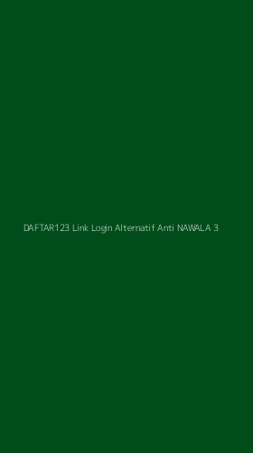 Tampilan Antarmuka Aplikasi Daftar123 Link Login Alternatif Anti Nawala - 3