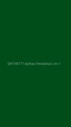 Tampilan Antarmuka Aplikasi Daftar777 Aplikasi Pendidikan Lite - 1