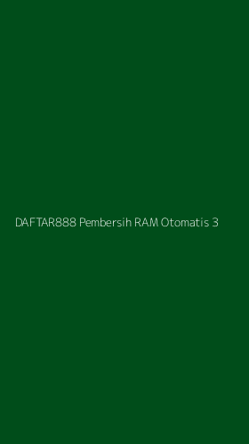 Tampilan Antarmuka Aplikasi Daftar888 Pembersih Ram Otomatis - 3