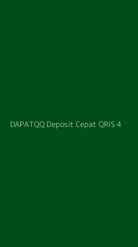 Tampilan Antarmuka Aplikasi Dapatqq Deposit Cepat Qris - 4