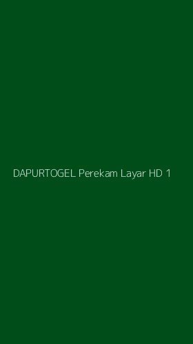 Tampilan Antarmuka Aplikasi Dapurtogel Perekam Layar Hd - 1